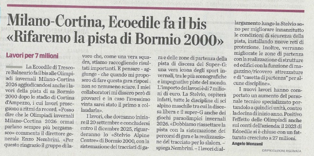 Ecoedile fa il Bis "Rifaremo la pista di Bormio 2000" | Così titola L'Eco di Bergamo del 5 settembre scorso sulle pagine di economia